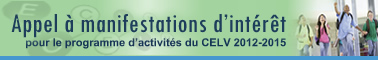 Appel à manifestations d'intérêt Appel à manifestations d'intérêt
